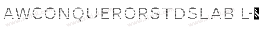 AWConquerorStdSlab L字体转换 AWConquerorStdSlab L字体转换